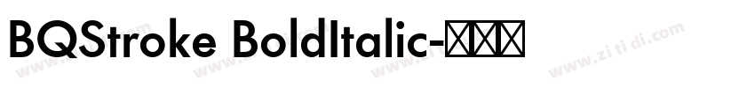 BQStroke BoldItalic字体转换